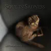 Soul In Sadness - Let's Play, Vol. 1
